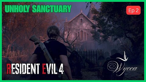 🟢 PLAGUE VILLAGE: UNHOLY SANCTUARY 🟢 | RESIDENT EVIL 4 | Ep 2