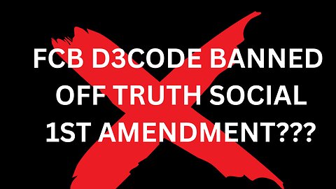 🖐TRUTH SOCIAL BANS FCB D3CODE [READ COMMENTS]