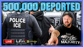 OVER HALF A MILLION ILLEGALS DEPORTED ALREADY | LOUD MAJORITY 10.21.25 3PM