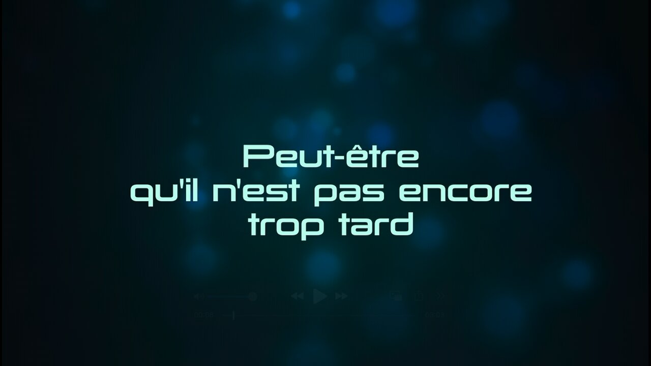 Peut-être qu'il n'est pas encore trop tard
