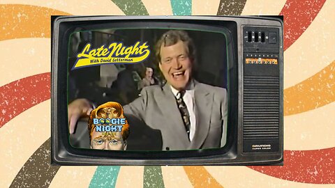 Boogie Night Banter: Late Night with David Letterman