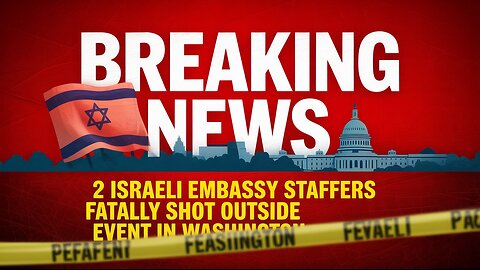 2 Israeli Embassy Staffers Are Fatally Shot Outside Event in Washington
