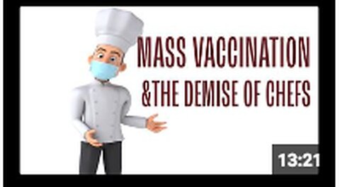 "Demise of Chefs Due to Mass Vaccination"