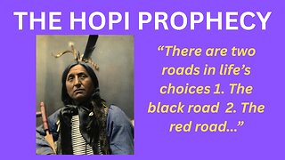 THE HOPI PROPHECY