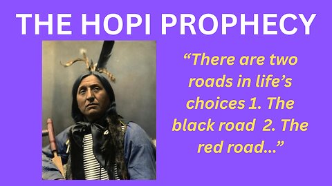 THE HOPI PROPHECY