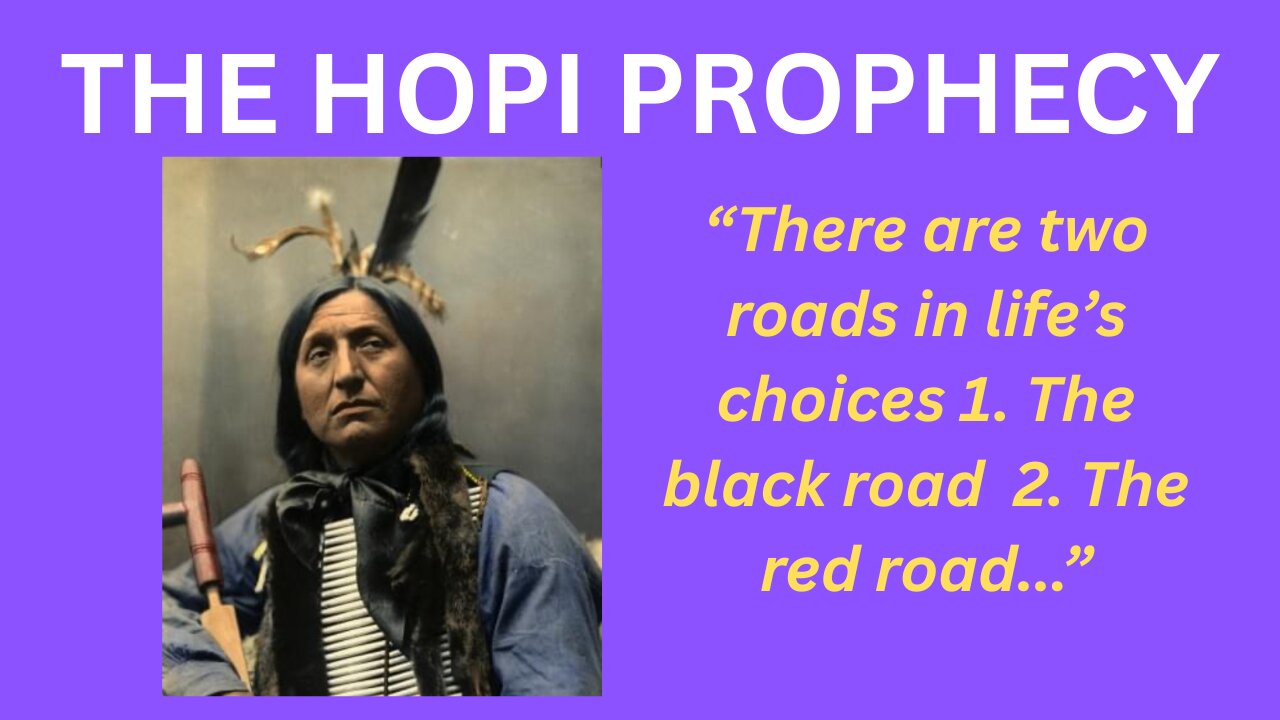 THE HOPI PROPHECY
