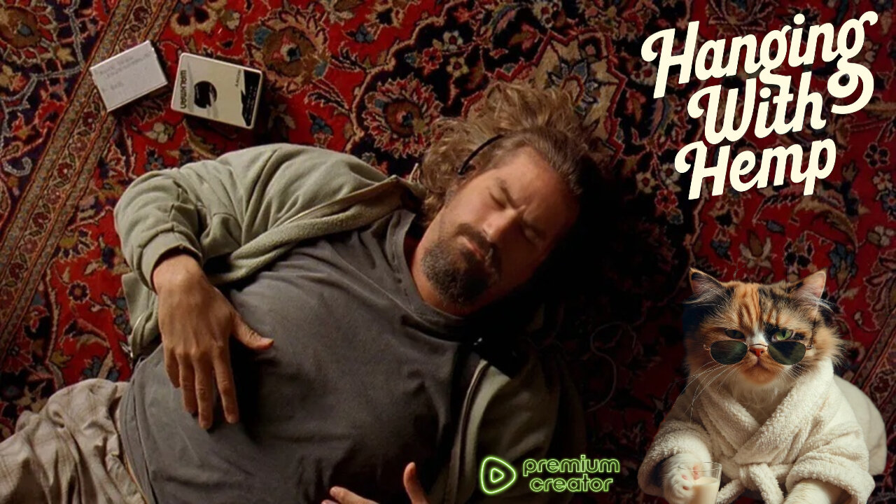 Hanging with Hemp #278 and Random games