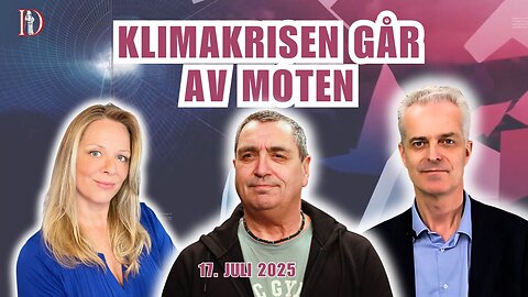 Klimakrisen går av moten | Dagsorden 17. July 2025