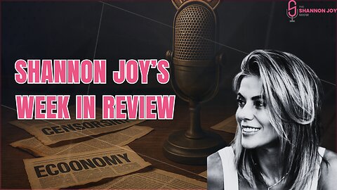 🔥🔥 Shannon Joy’s Week in Review: What Happened—and Why It Matters - July 07, 2025 🔥🔥