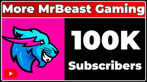 More MrBeast Gaming - 100K Subscribers!
