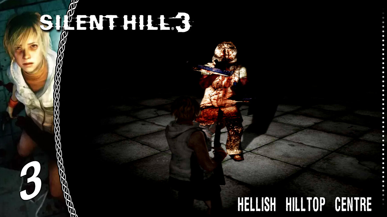 Silent Hill 3 | Hellish Hilltop Centre