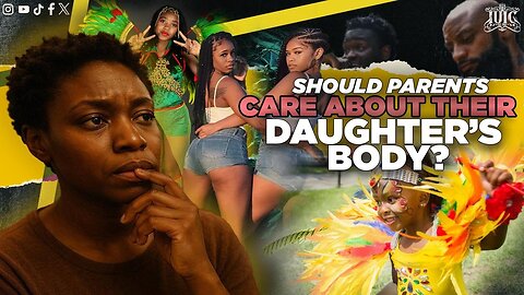 SHOULD PARENTS CARE ABOUT THEIR DAUGHTER'S BODY??