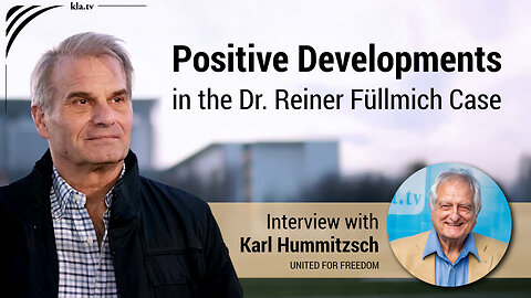 Positive Developments in the Dr. Reiner Füllmich Case Thanks to United For Freedom| 40102