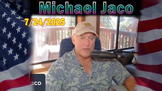 Michael Jaco & Raphael Conquista Update Today July 24: "Russia Nuclear Concern"