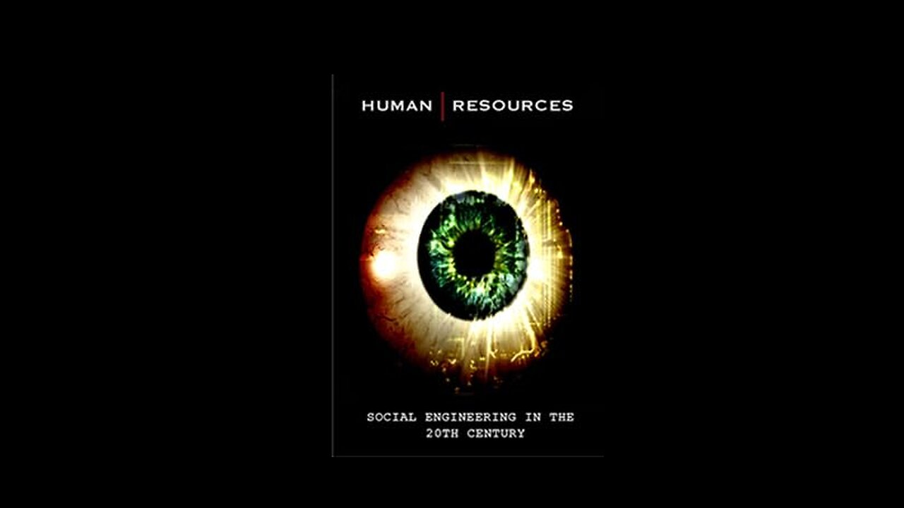 HUMAN RESOURCES: Social Engineering... (2010 Documentary) by Scott Noble