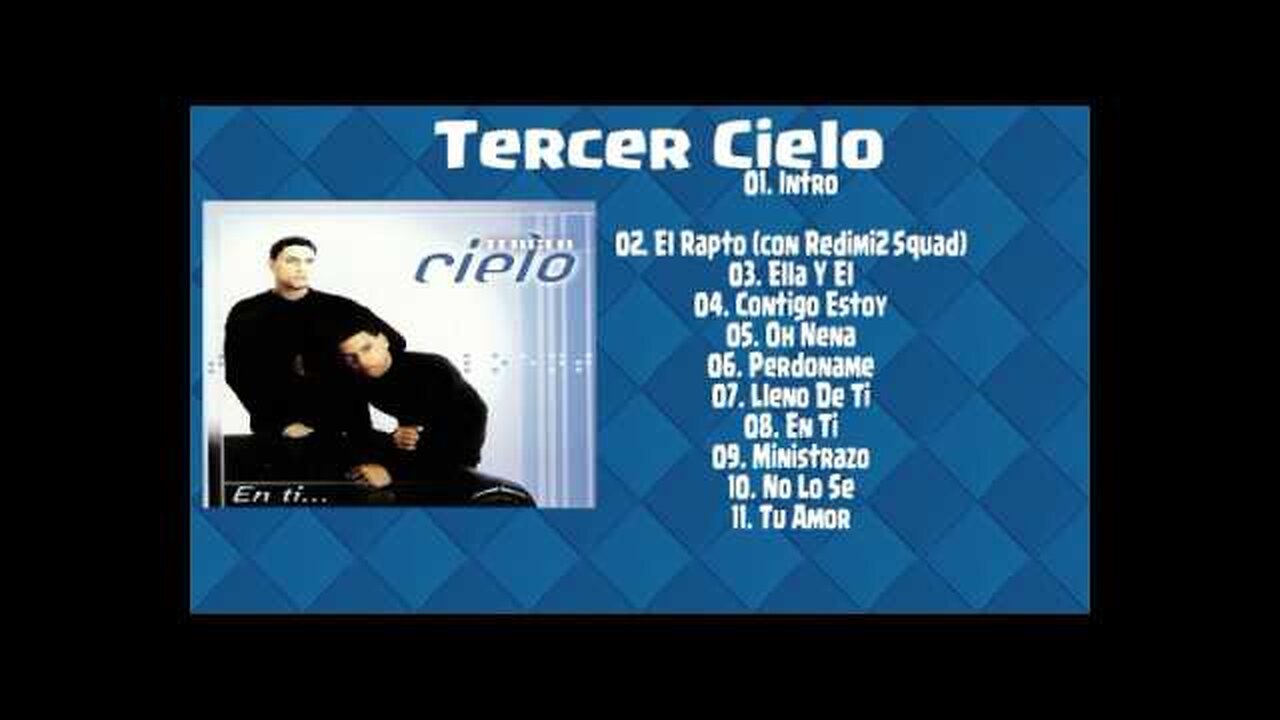 Tercer Cielo - Álbum En Ti - Álbum Completo.