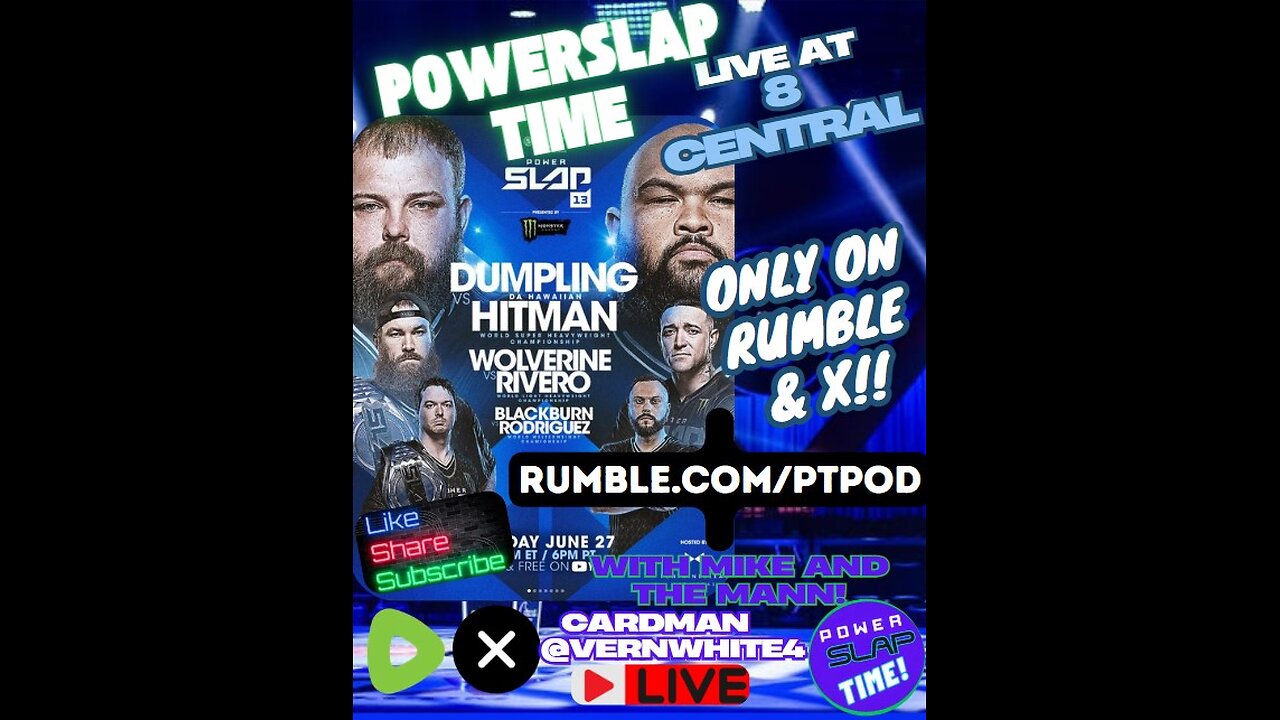 POWERSLAP TIME WATCH PARTY! #PS13!