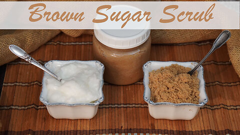Brown Sugar and Coconut Oil Facial and Body Scrub