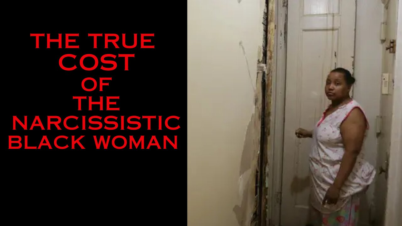 The True Cost of the Narcissistic Black Woman