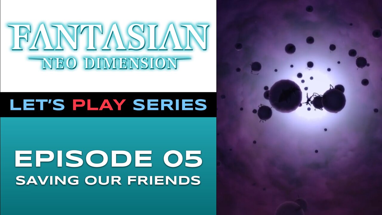 FANTASIAN Neo Dimension (PS5) - Episode 5/10 - Let’s Play Series