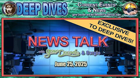 2025-06-25: News Talk with Gene Decode & Sergio (Bi-Weekly) - Palantir Part 2