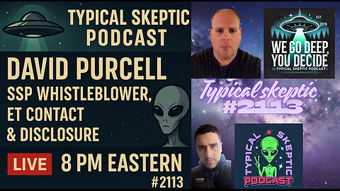 🎙 TSP #2113 – David Purcell | SSP Whistleblower, ET Contact & Disclosure with Humor