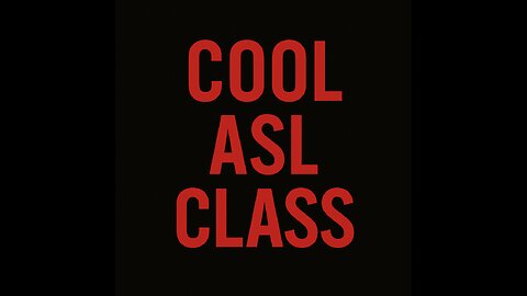 COOL ASL CLASS