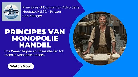 Principles of Economics van Carl Menger H5.2D - Principes van Monopolie Handel