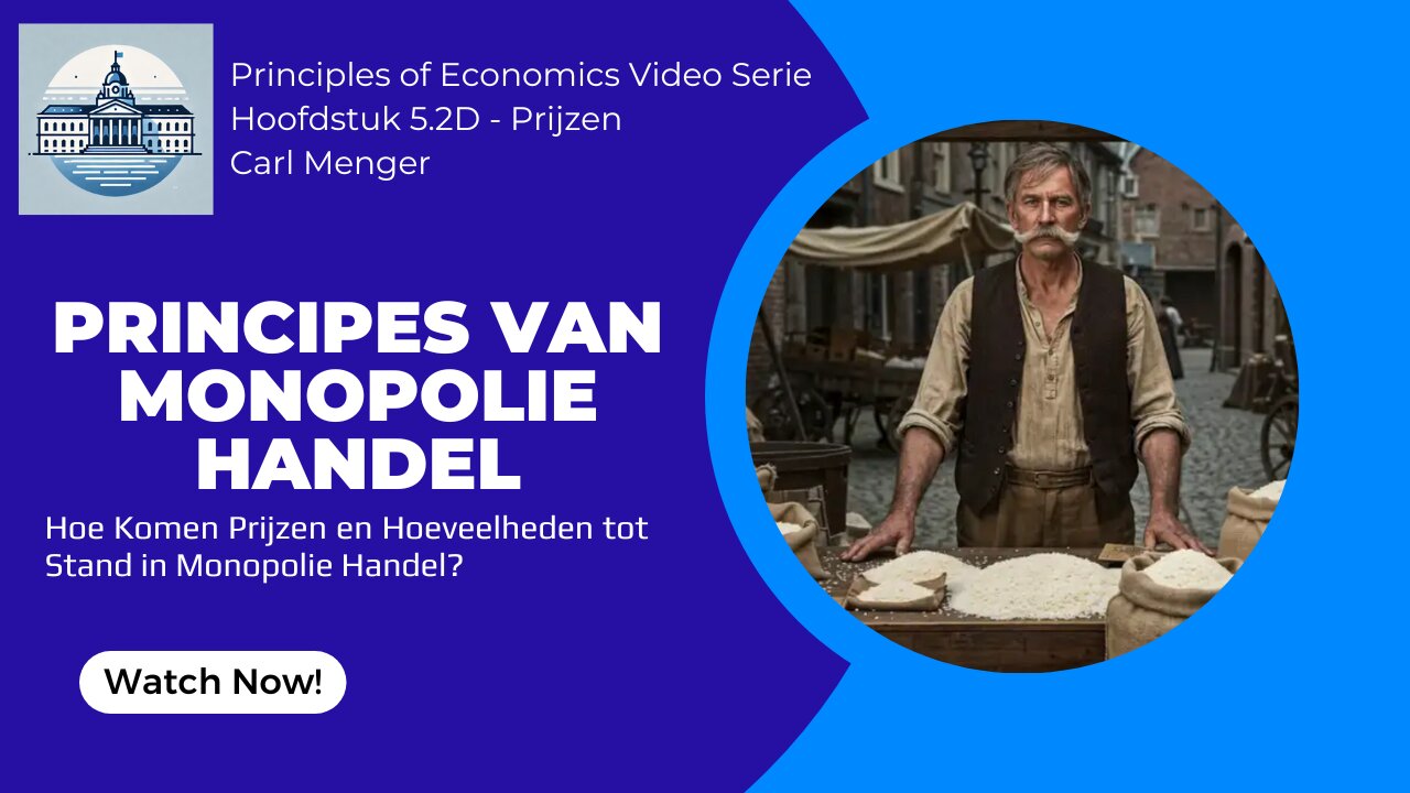 Principles of Economics van Carl Menger H5.2D - Principes van Monopolie Handel