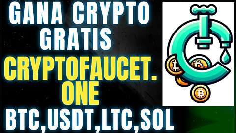 TUTORIAL CRYPTOFAUCET.ONE, GANA CRIPTOMONEDAS GRATIS FACIL, BTC,SOL, USDT, TRX, PEPE, ETH, CRYPENATO