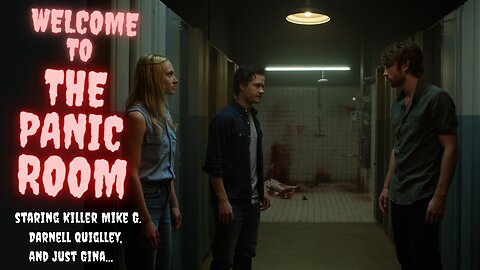 Panic Room - Part 17