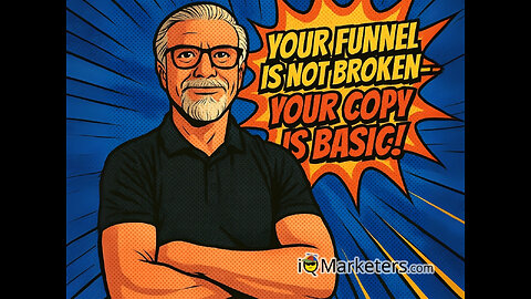 Your Funnel Is Not Broken—Your Copy Is Basic