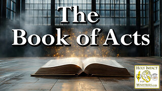 The Book of Acts Introduction