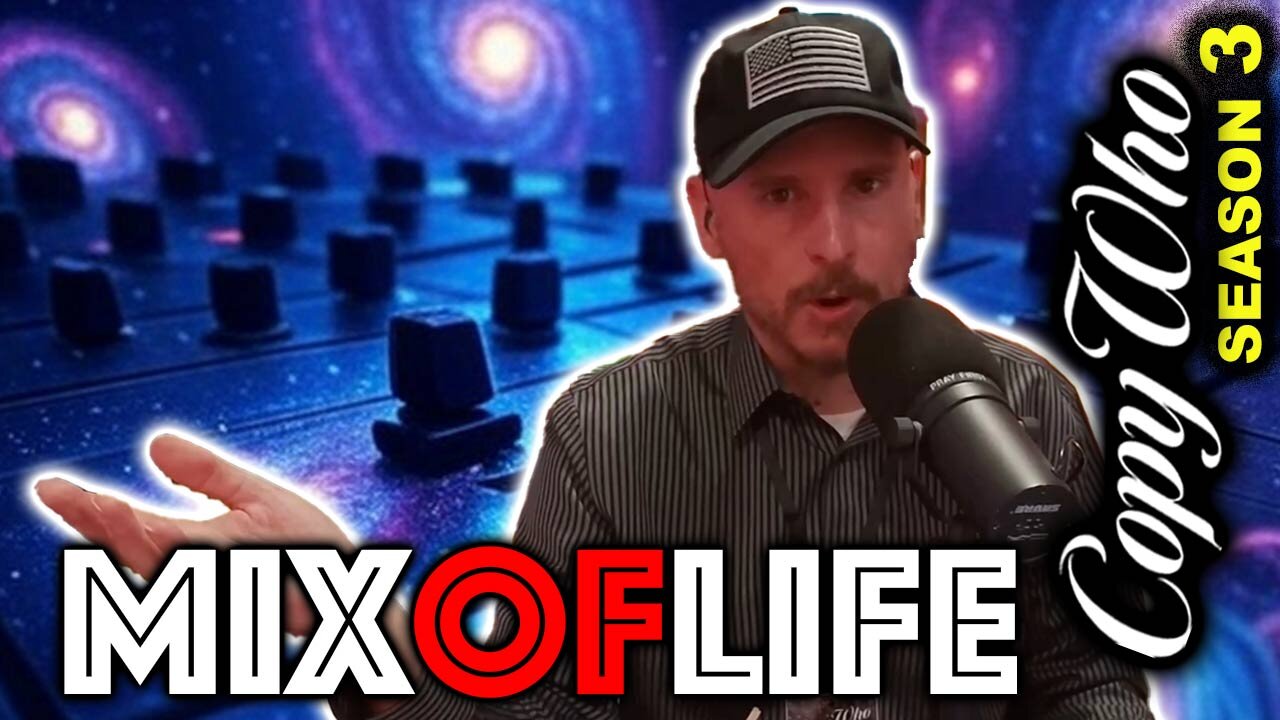 The MIX of LIFE - CopyWho LIVE