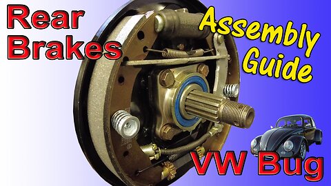 Rear Drum Brakes & Shoe Assembly Guide for a VW Bug - How To Fit Volkswagen Beetle Brakes.