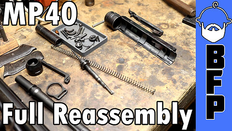 MP40 Reassembly
