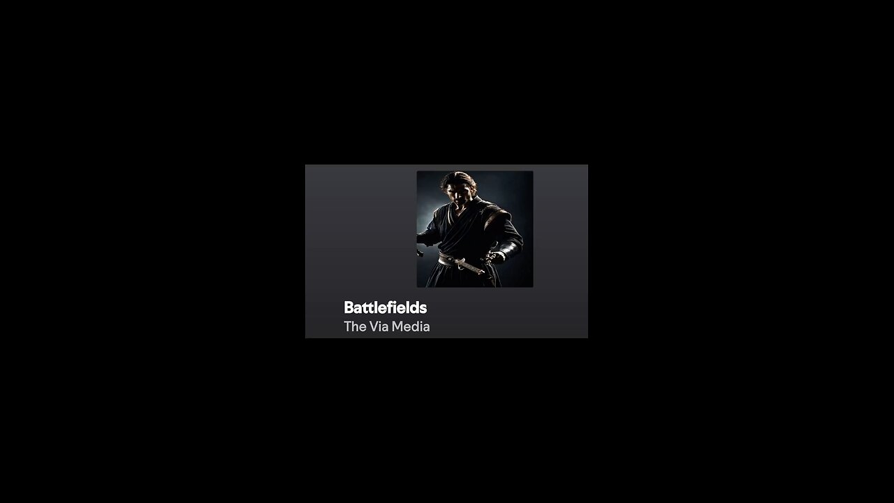"Battlefields" by: The Via Media