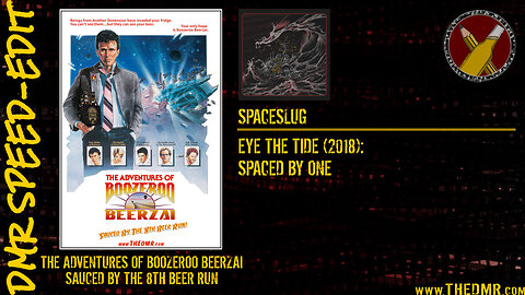 DMR Speed-Edit: Buckaroo Banzai + Spaceslug