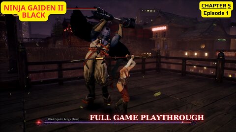 Ninja Gaiden II - Black (Chapter 5 - episode 1) : The Shrine-Maiden's Battle | Non Commentary