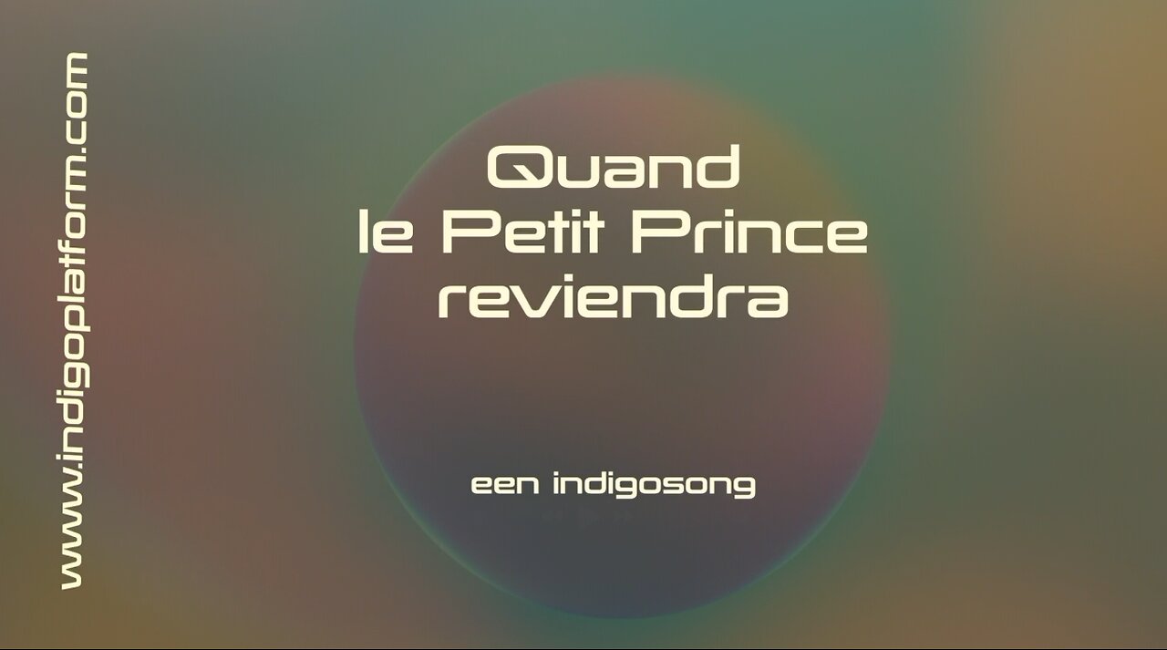 Quand le Petit Prince reviendra - Een Indigosong - paul vdf codde - Indigoplatform