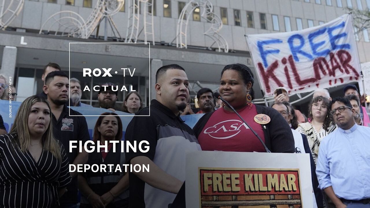 ROX• TV | Kilmar Abrego Garcia fights imminent deportation to Uganda