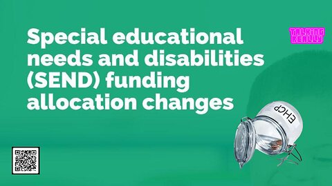 Labour's Shocking Plan to CUT Special Needs Funding