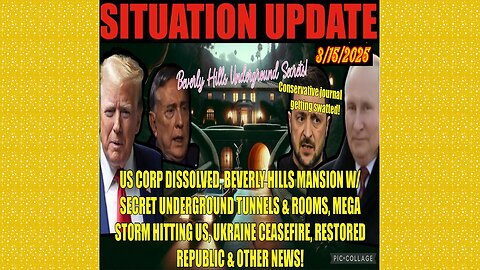 SITUATION UPDATE 3/15/25 - US CORP Dissolved, Conservatives Getting Swatted, Ukraine Ceasefire, Elite Mansion Tunnels