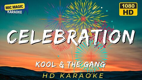 CELEBRATION - KOOL & THE GANG - KARAOKE
