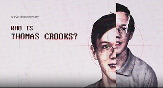 Who Is Thomas Crooks?