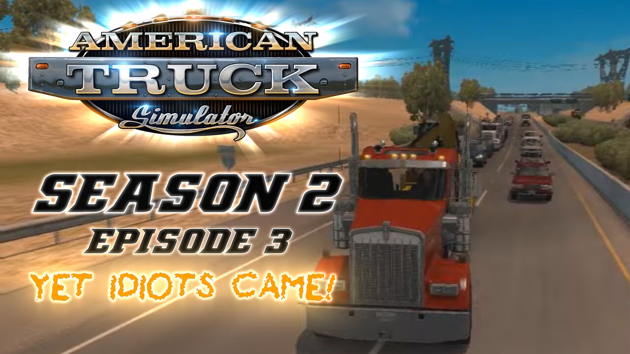 ATS Season 2: YET IDIOTS CAME! - Episode 3