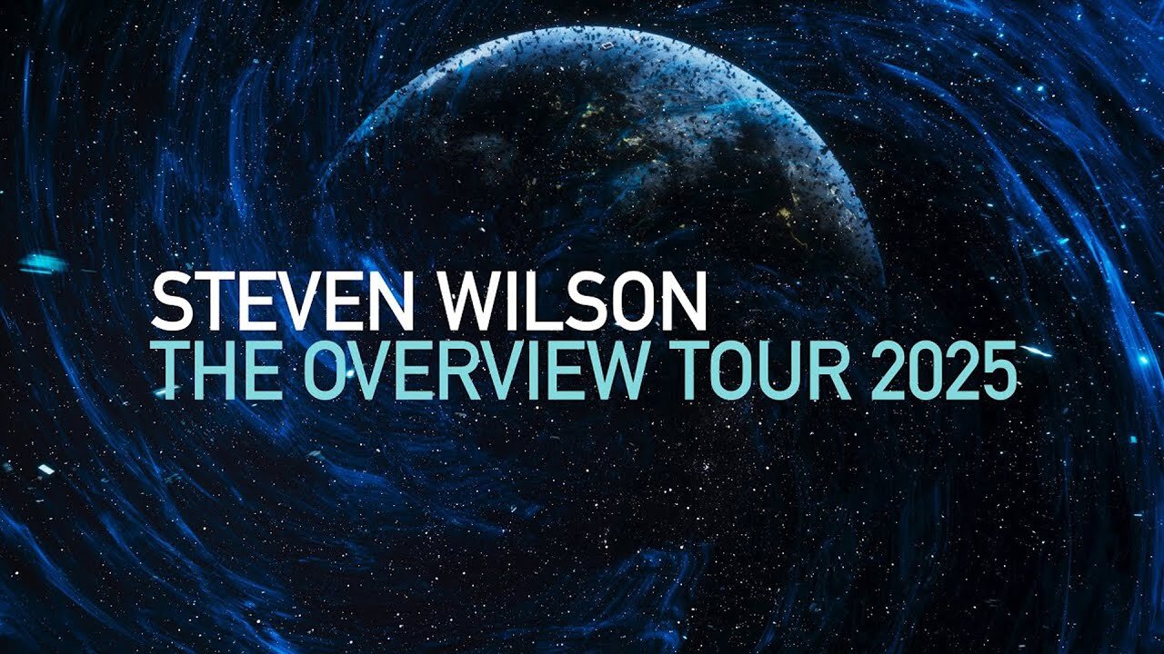 Steven Wilson - The Overview Tour Live!