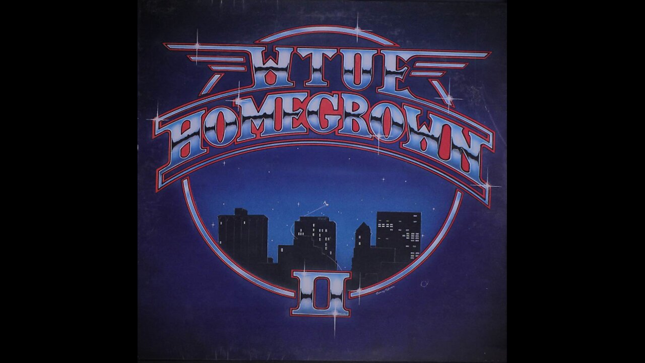 WTUE Homegrown II - FULL ALBUM - 1981