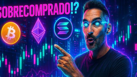 ¿SOBRECOMPRADO 📈 o NO? 🤔 Bitcoin 💰 Ethereum 🌐 Solana ☀️
