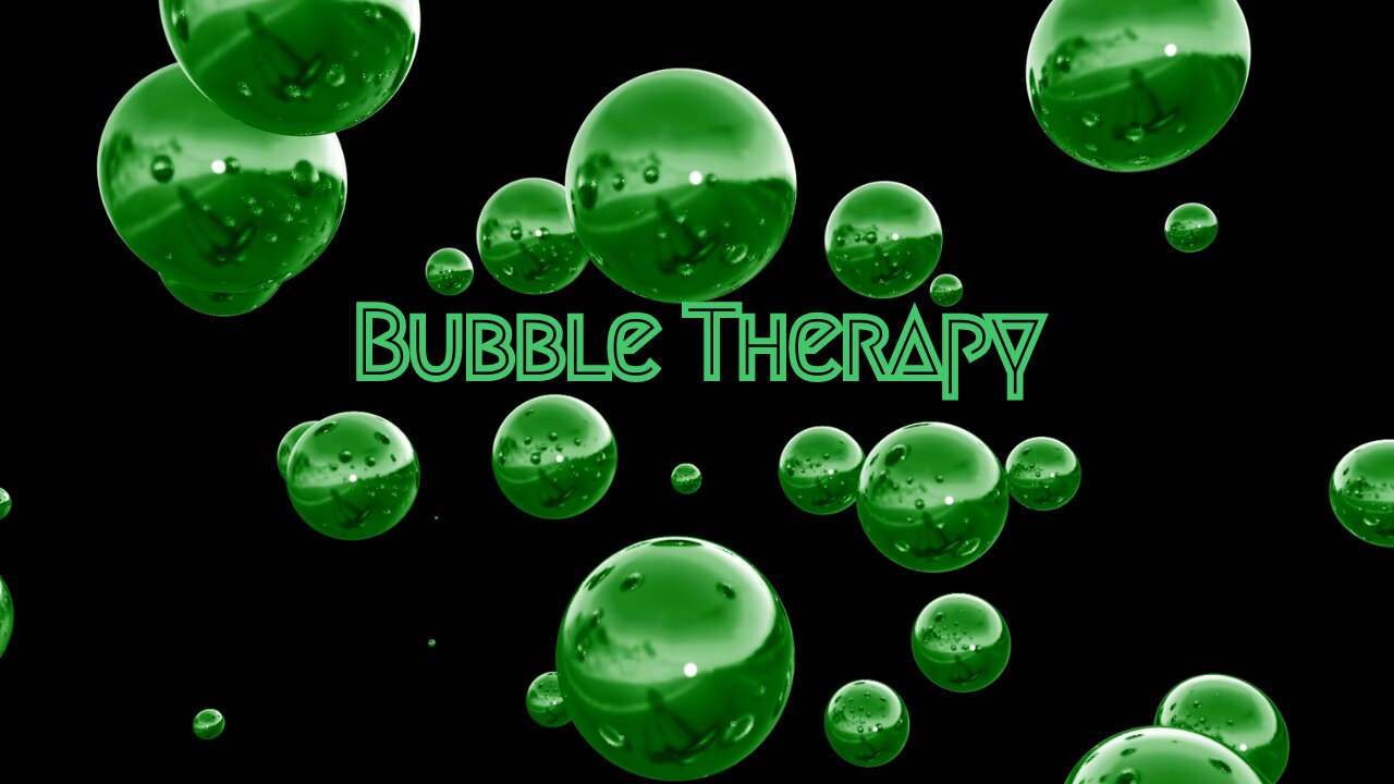 Bubble Therapy - 10hz Binaural Beats